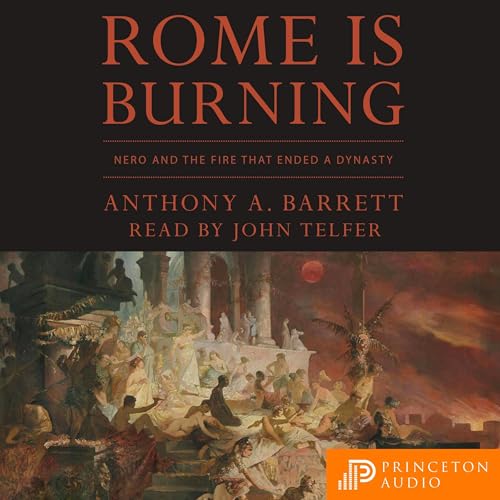 Rome Is Burning by Anthony A. Barrett episode artwork