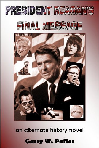 President Reagan's Final Message - Kindle edition by Puffer, Garry ...