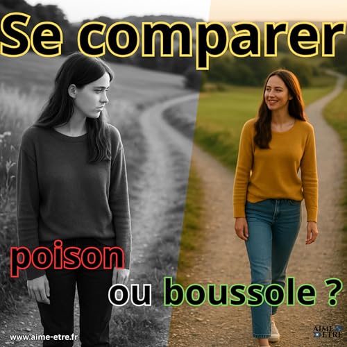 『Se comparer aux autres : poison ou boussole ?』のカバーアート