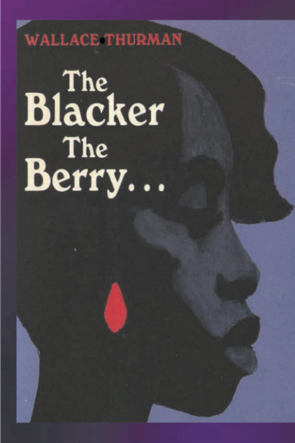 The Blacker the Berry