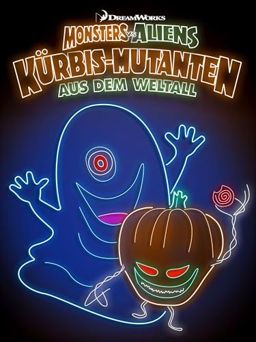 Monsters vs Aliens: Kürbis-Mutanten aus dem Weltall