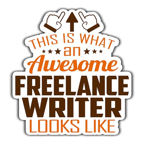Freelance Writer Vinyl Sticker 3.5in, This is an Awesome Freelance Writer Look Like Stickers Gift for Coworker - Decal for Laptop, Phone Case, Tumbler, Mug, Bumpers, Toolboxes