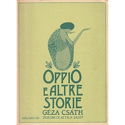 Oppio E Altre Storie