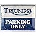 Nostalgic-Art Plaque Vintage, Triumph – Parking Only – Idée de Cadeau pour Fans de Moto, en métal, Design rétro pour la décoration, 30 x 40 cm