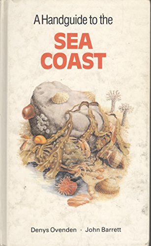 A Handguide to the Sea Coast (Nature handguides)
