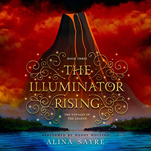 The Illuminator's Gift The Voyages of the Legend, Book 1 (Audio