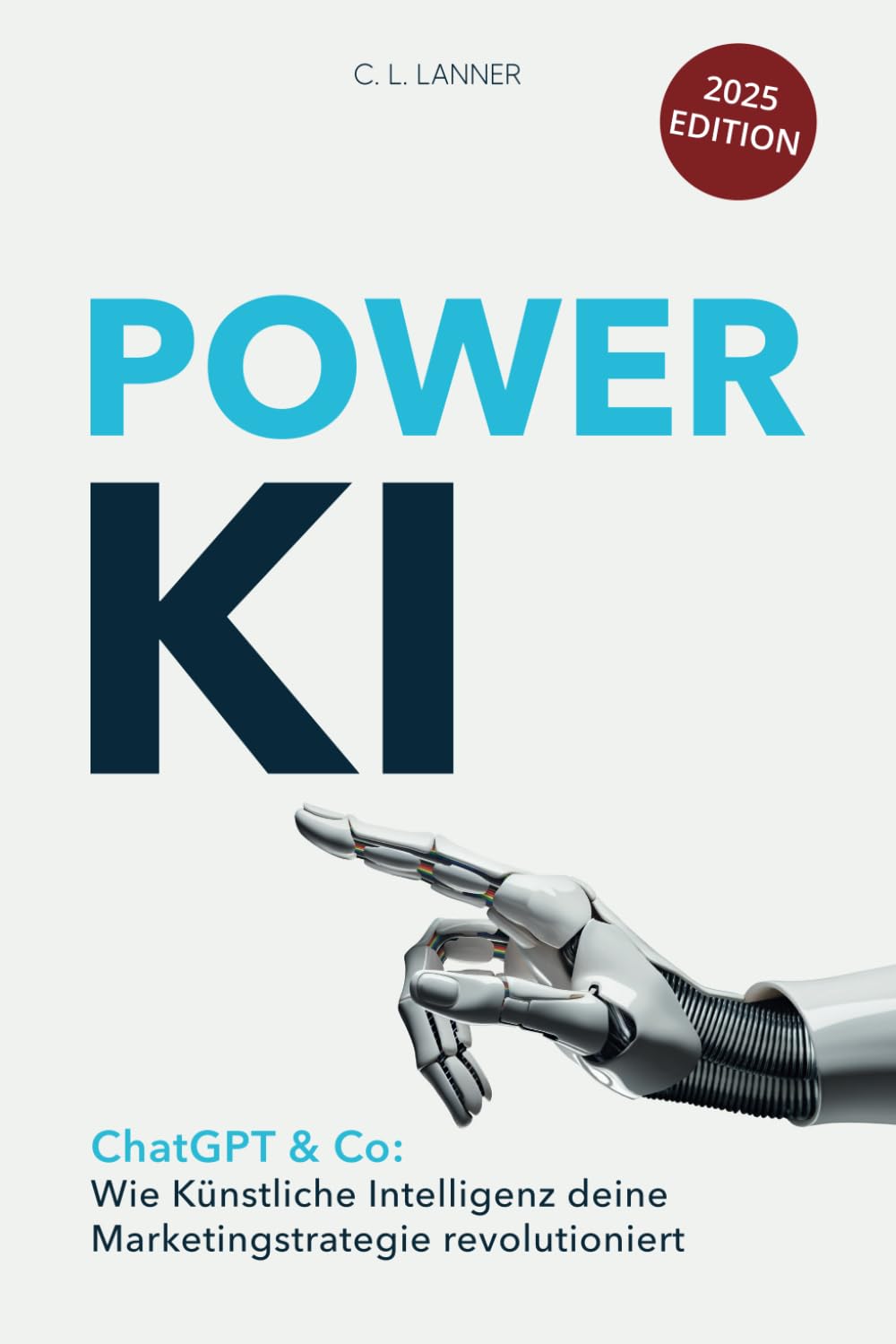 Power KI: ChatGPT & Co: Wie Künstliche Intelligenz deine Marketingstrategie revolutioniert