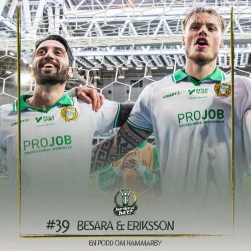 #39 Besara & Eriksson