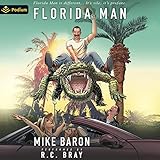 Florida Man: Florida Man, Book 1