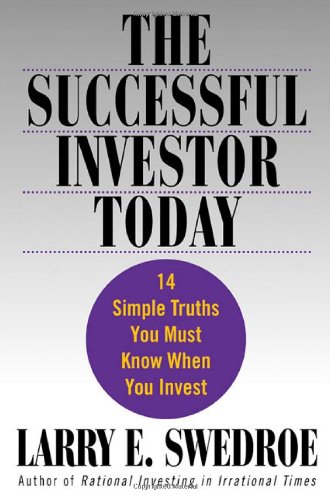The Successful Investor Today: 14 Simple Truths
