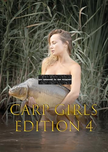 Carp Girls - Karpfenkalender Kalender Wandkalender Karpfen carp fishing calendar Edition 4 DIN A3 (29 7 x 42 0 cm) 2026
