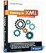 Einstieg in XML: Grundlagen, Praxis, Referenz