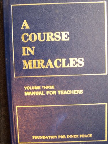 A Course in Miracles: Manual for Teachers (Volu... B0014BP9DM Book Cover