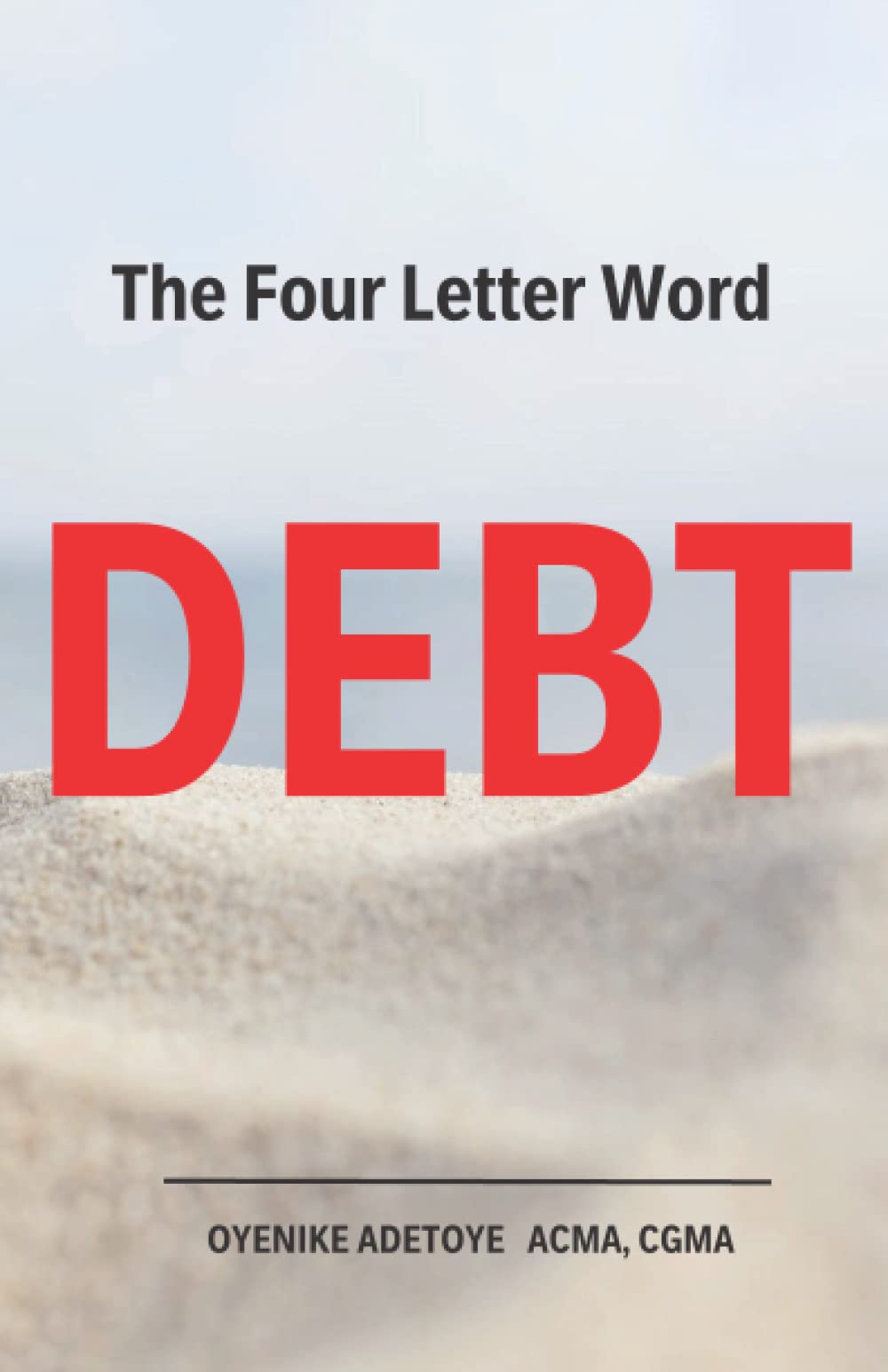 The Four Letter Word DEBT
