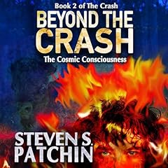 Beyond the Crash Audiolibro Por Steven Patchin arte de portada
