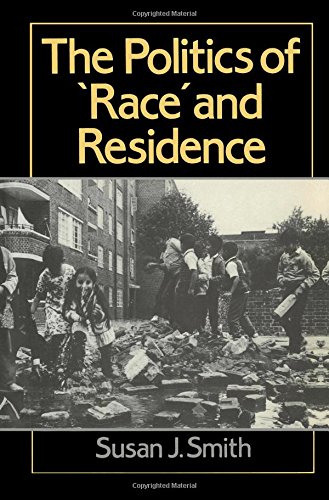 Télécharger The Politics of Race and Residence: Citizenship, Segregation and White Supremacy in Britain Livre PDF Gratuit