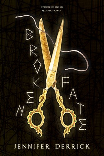 Télécharger Broken Fate (Threads of the Moirae Book 1) (English Edition) Gratuit