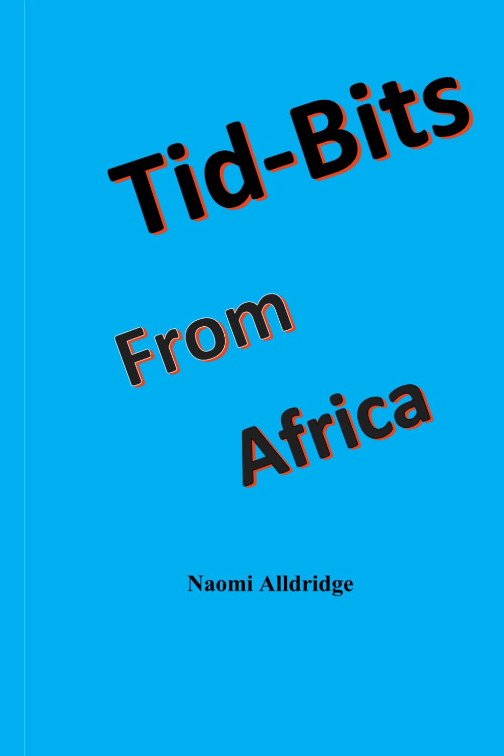 Tid-Bits From Africa