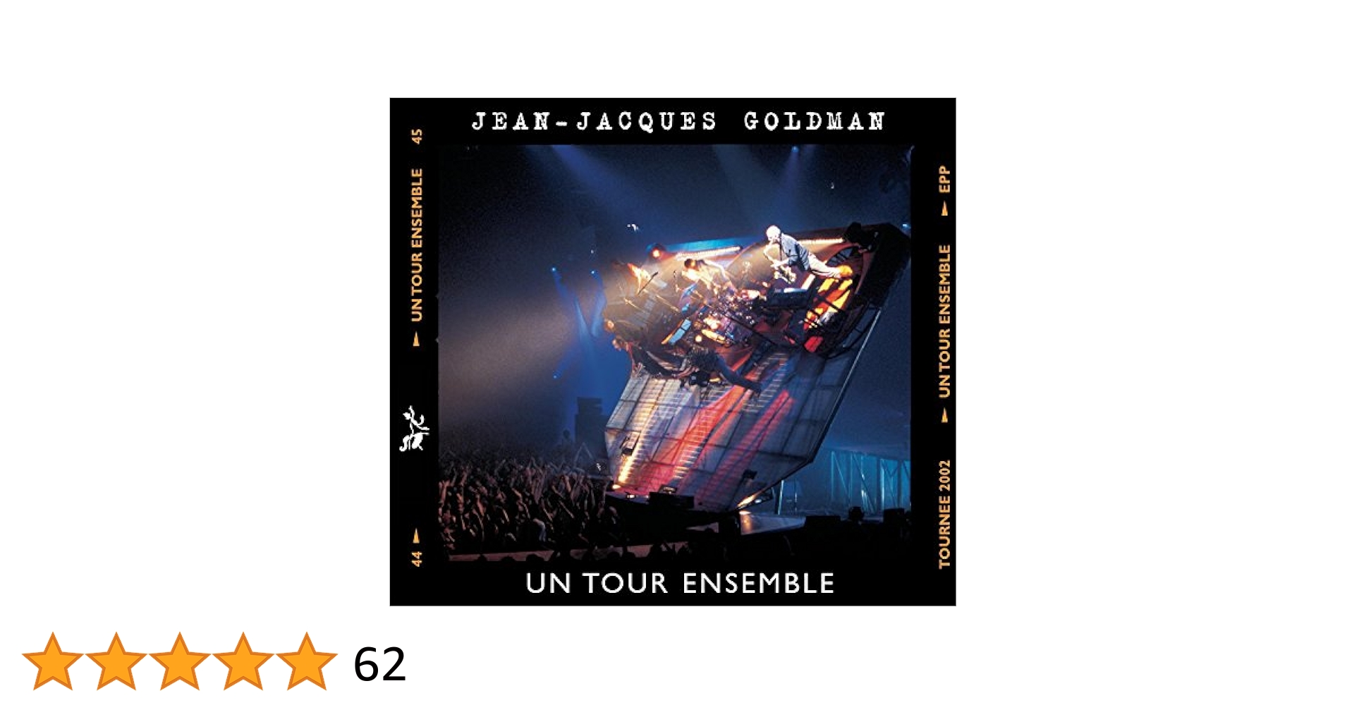 ean Jacques Goldman／ Un Tour Ensemble Un tour ensemble (Live) - Album by Jean-Jacques Goldman