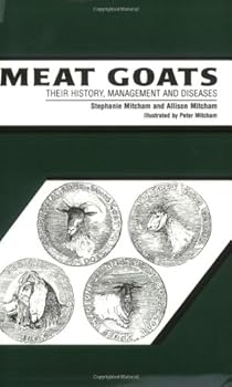 Paperback Meat Goats : Their History, Management and Diseases Book