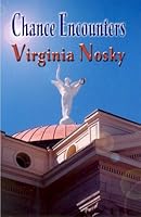 Chance Encounters 1932695168 Book Cover