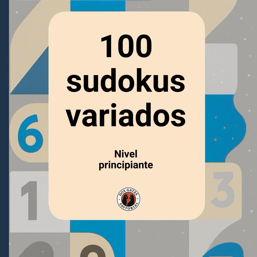 100 sudokus variados: Nivel principiante