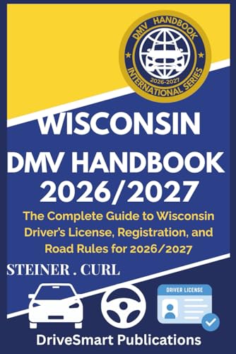 WISCONSIN DMV HANDBOOK 2026/2027: The Complete Guide to Wisconsin Driver’s License, Registration, and Road Rules for 2026/2027 image 2