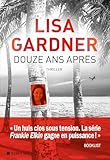  Douze ans après: Nouveauté Lisa Gardner 2026