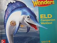 Wonders Grade 2 Unit 5 California ELD Companion Worktext 0021307377 Book Cover