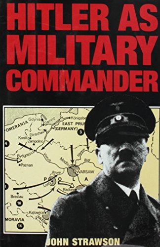 Hitler As Military Commander