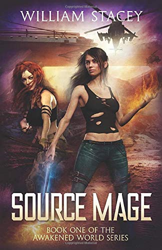 Source Mage: An Urban Fantasy Adventure (The Awakened World Book 1)