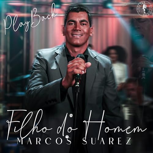 Amazon Music Marcos SuarezのFilho do Homem (Playback) Amazon.co.jp