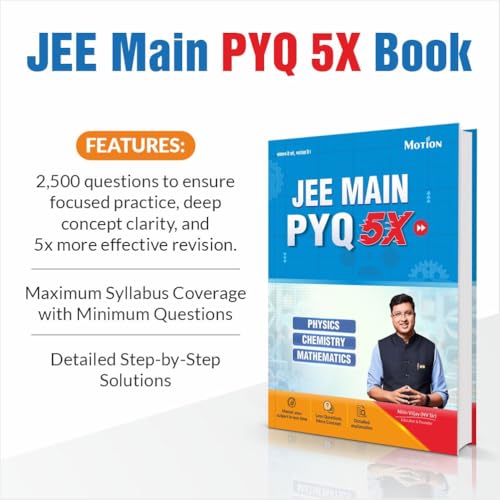 Image of JEE Main 2026 PYQ 5X By Motion || 2500+ Important, handpicked previous year questions for JEE mains 2026 || Last minute Smart Revision Book for ... to 2025 || Best used as a PYQ test Series