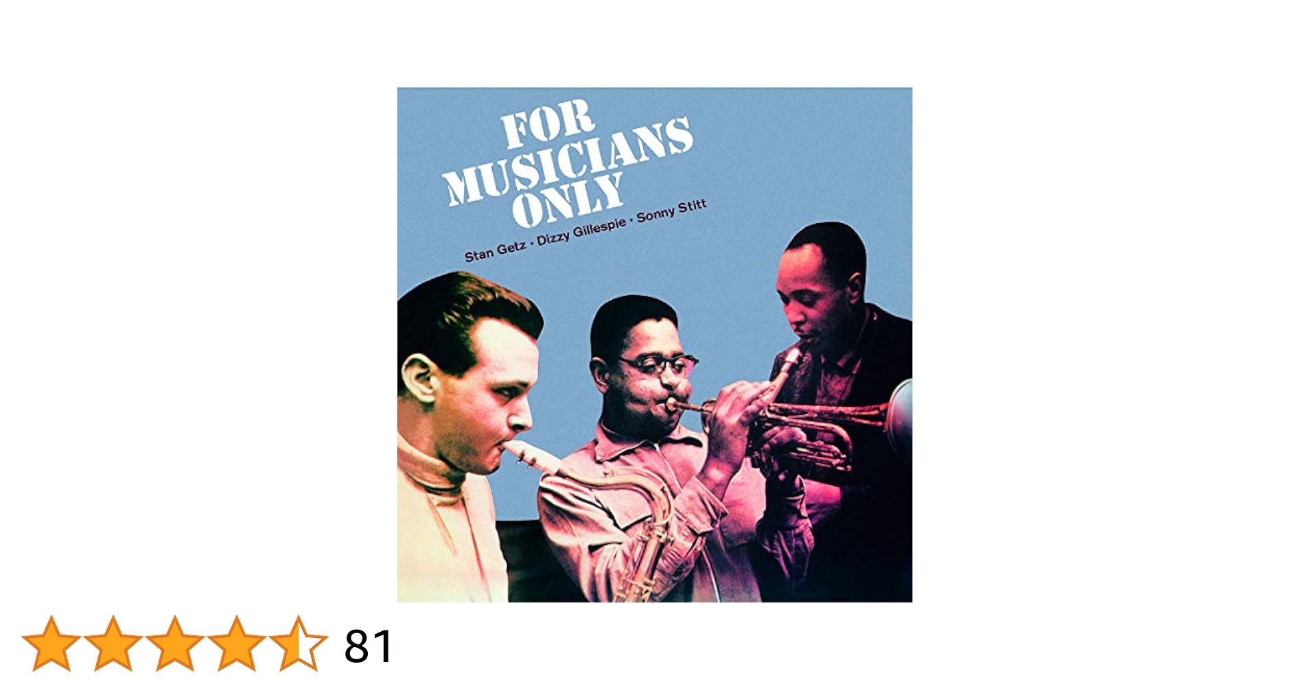 GETZ / GILLESPIE / STITT - For Musicians Only + 4 Bonus