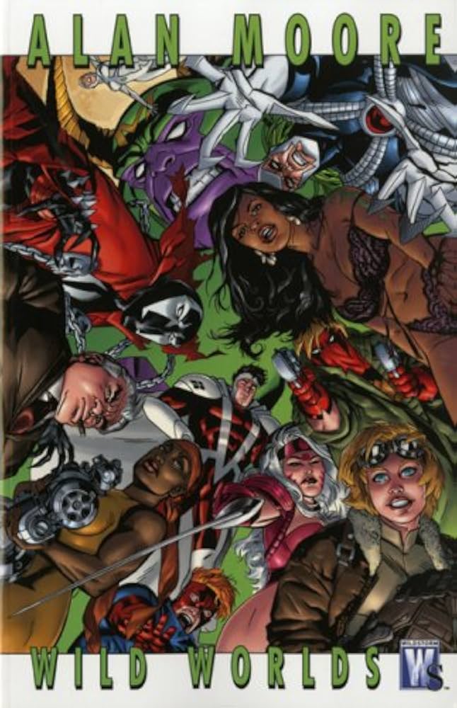アメコミ・英語版　ALAN MOORER:WILD WORLDS アメコミ・英語版 ALAN MOORER:WILD WORLDS Alan Moore Wild