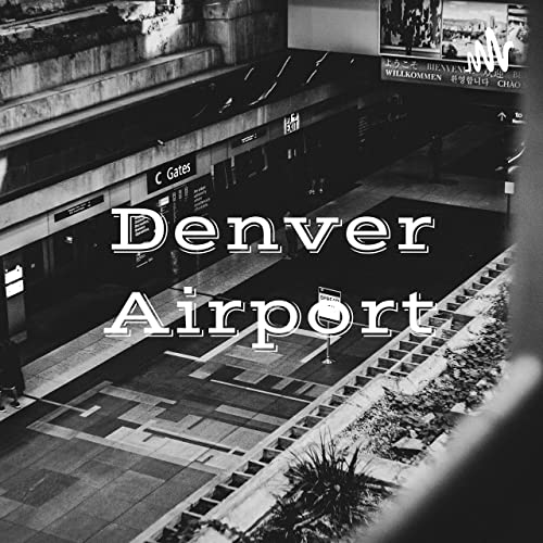 Denver Airport A Dark Underbelly? Quentin Weed Audible