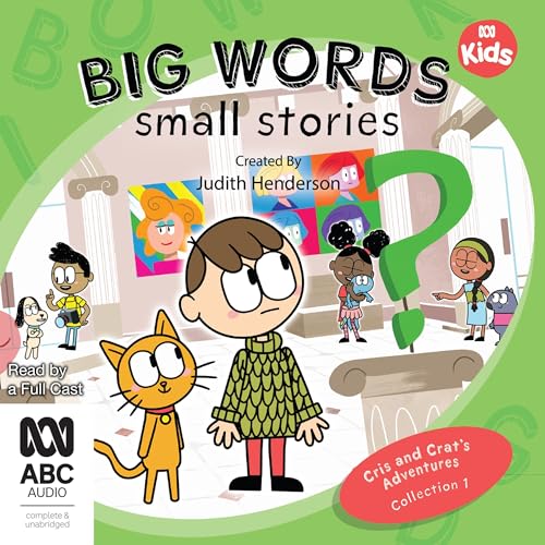Page de couverture de Big Words, Small Stories: Cris and Crat's Adventures Collection 1