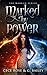Marked by Power (The Marked Series)