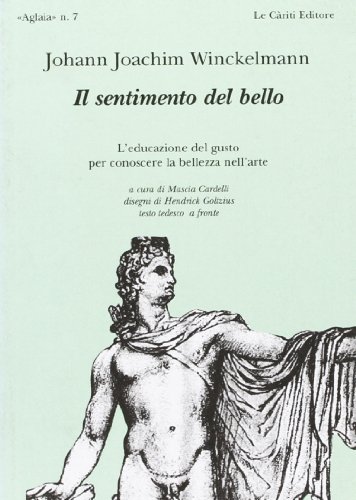 Il sentimento del bello. L'educazione del gusto per conoscere la bellezza dell'arte