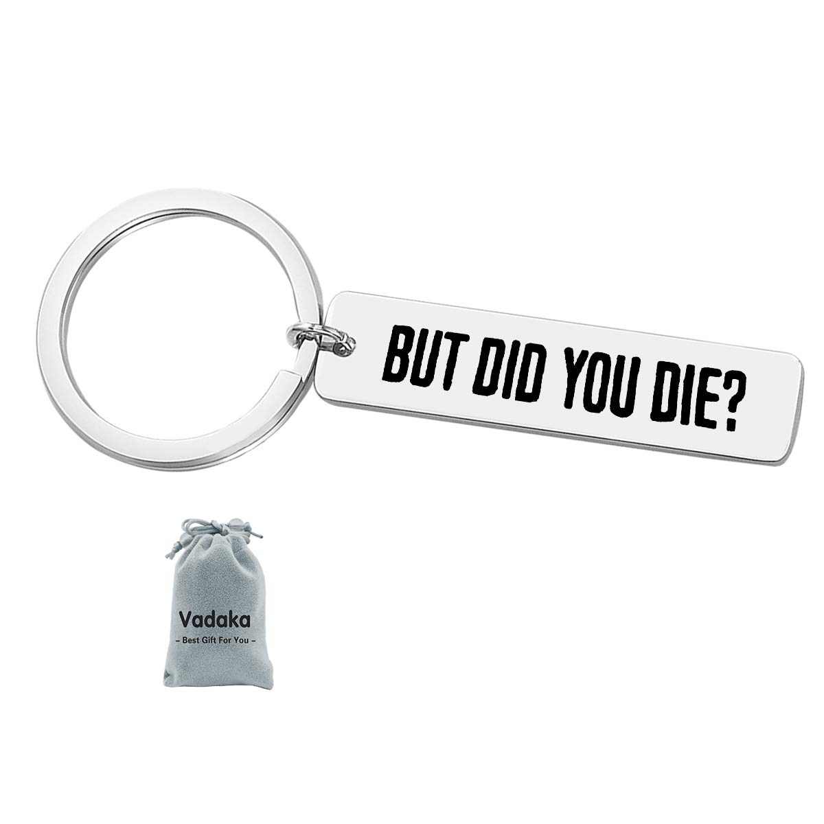 Vadakafunny Gym Gift Keychain But Did You Die Keychain Workout