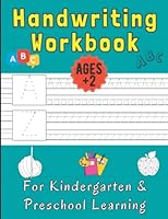 Handwriting Workbook.: For Kindergarten & Preschool Learning. 1959013289 Book Cover