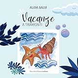 Photo Gallery vacanze a tramonti Photo Gallery vacanze a tramonti