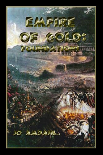 Empire of Gold: Foundations