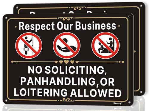 Smeryl Respect Our Business: No Soliciting, Panhandling, or Loitering Allowed Signs, 10' x 7' No...