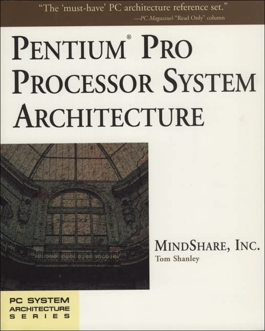  Pentium Pro Processor System Architecture