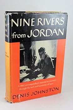 Hardcover Nine rivers from Jordan;: The chronicle of a journey and a search Book