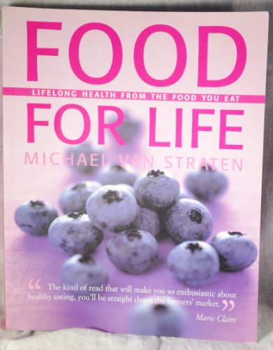 Food for Life: Lifelong Health from the Food You Eat