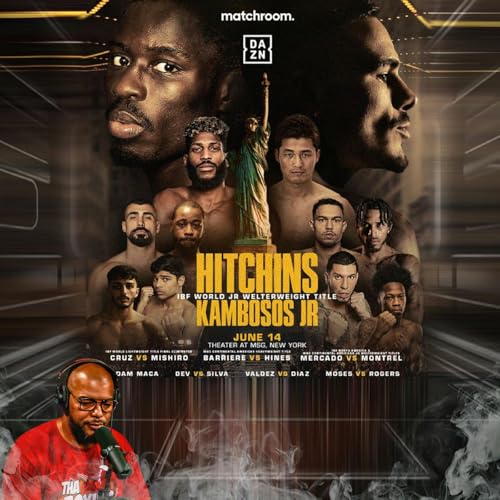 ☎️ Hitchins vs. Kambosos Undercard Revealed❗️Tito Mercado Talks KO Power & MSG Glory❗️ Podcast Por  arte de portada