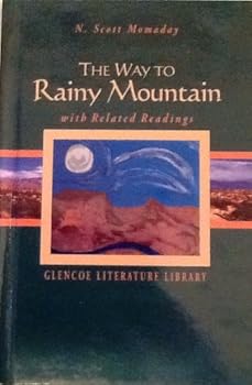 Hardcover The way to Rainy Mountain: With related readings (The Glencoe literature library) Book
