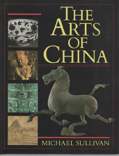 The Arts of China, Third edition 0520049179 Book Cover